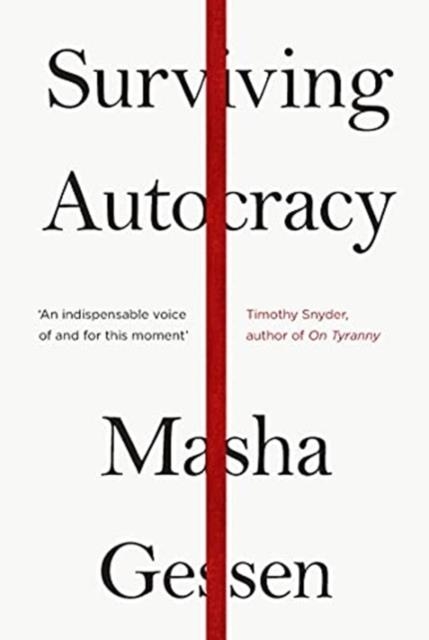 SURVIVING AUTOCRACY | 9781783786787 | MASHA GESSEN