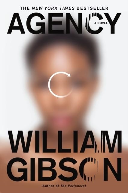 AGENCY | 9781101986943 | WILLIAM GIBSON