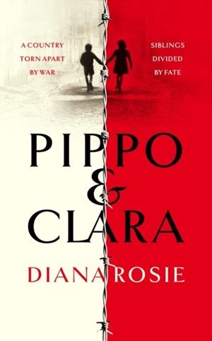 PIPPO AND CLARA | 9781447293064 | DIANA ROSIE