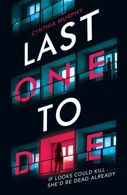 LAST ONE TO DIE | 9780702304934 | CYNTHIA MURPHY