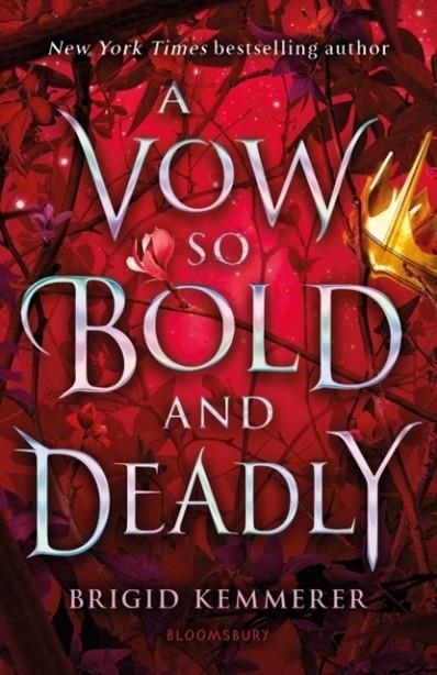 A VOW SO BOLD AND DEADLY | 9781526613820 | BRIGID KEMMERER