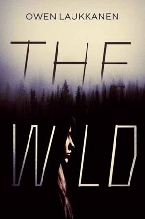 THE WILD | 9780593179741 | OWEN LAUKKANEN