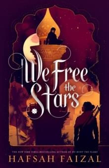 WE FREE THE STARS | 9781250759658 | HAFSAH FAIZAL