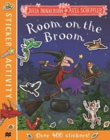 ROOM ON THE BROOM STICKER BOOK | 9781529023633 | JULIA DONALDSON