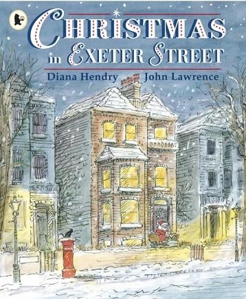 CHRISTMAS IN EXETER STREET | 9781406343038 | DIANA HENDRY 