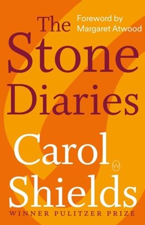 THE STONE DIARIES | 9781912987191 | CAROL SHIELD