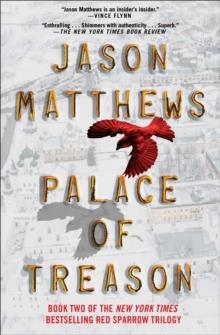 PALACE OF TREASON | 9781476793764 | JASON MATTHEWS