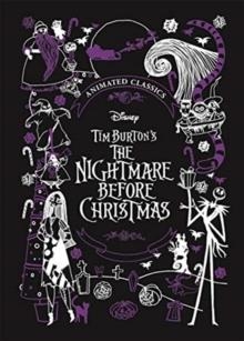 DISNEY TIM BURTON'S THE NIGHTMARE BEFORE CHRISTMAS (DISNEY ANIMATED CLASSICS) | 9781787417373 | SALLY MORGAN