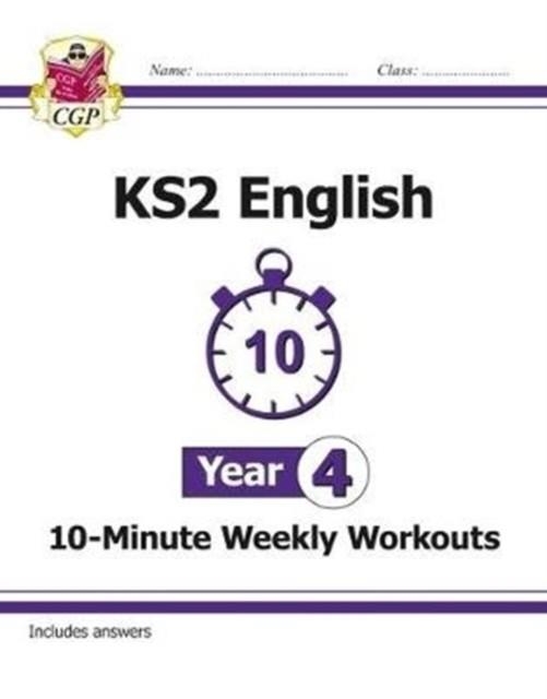 KS2 ENGLISH 10-MINUTE WEEKLY WORKOUTS - YEAR 4 | 9781782947868 | VA