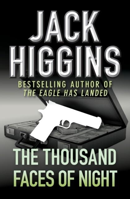 THE THOUSAND FACES OF NIGHT | 9781936317615 | JACK HIGGINS