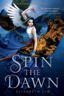 SPIN THE DAWN | 9780593126028 | ELIZABETH LIM