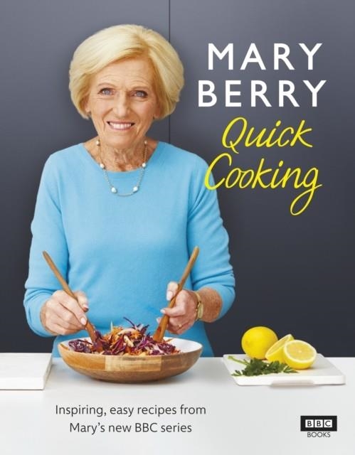 MARY BERRY'S QUICK COOKING | 9781785943898 | MARY BERRY