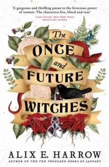 THE ONCE AND FUTURE WITCHES | 9780356512495 | ALIX E HARROW