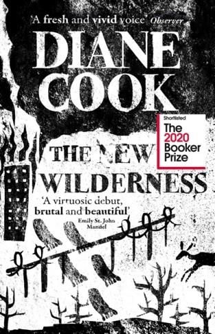 THE NEW WILDERNESS | 9781786078216 | DIANE COOK