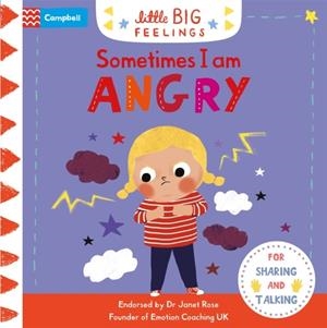 SOMETIMES I AM ANGRY | 9781529029802 | ROD CAMPBELL