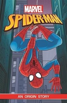 SPIDER-MAN: AN ORIGIN STORY (MARVEL ORIGINS) | 9781787416994 | NED HARTLEY