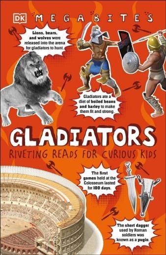 GLADIATORS : RIVETING READS FOR CURIOUS KIDS | 9780241437544 | DK