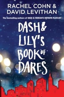 DASH & LILY'S BOOK OF DARES : 1 | 9780375859557