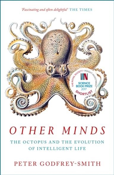 OTHER MINDS : THE OCTOPUS AND THE EVOLUTION OF INTELLIGENT LIFE | 9780008226299 | PETER GODFREY-SMITH