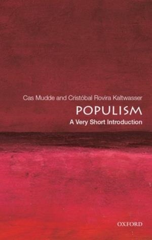 POPULISM: A VERY SHORT INTRODUCTION | 9780190234874 | CAS MUDDE, CRISTOBAL ROVIRA