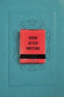 BURN AFTER WRITING | 9780399175213 | SHARON JONES
