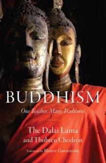 BUDDHISM: ONE TEACHER, MANY TRADITIONS | 9781614293927 | DALAI LAMA