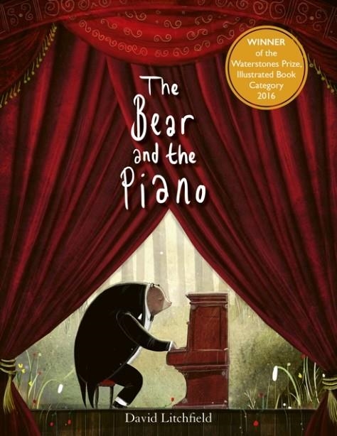 THE BEAR AND THE PIANO | 9781786035608 | DAVID LITCHFIELD
