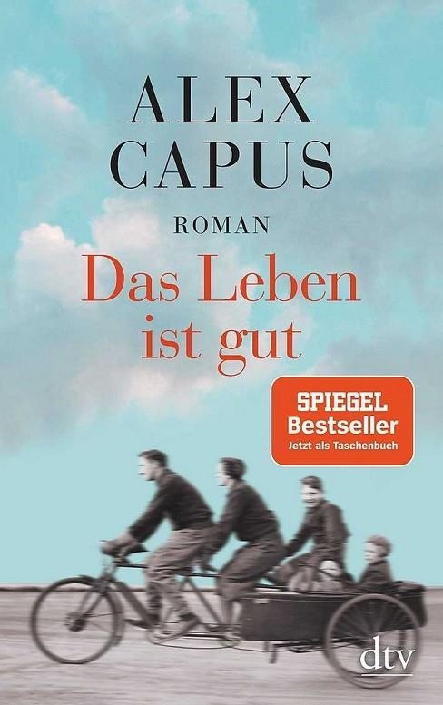 DAS LEBEN IST GUT | 9783423146319 | ALEX CAPUS