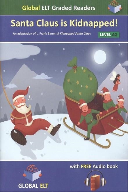 SANTA CLAUS IS KIDNAPPED | 9781781648971 | L. FRANK BAUM