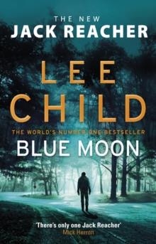 BLUE MOON : (JACK REACHER 24) | 9780857503633 | LEE CHILD