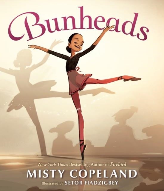 BUNHEADS | 9780399547645 | MISTY COPELAND