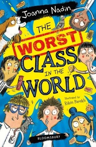 THE WORST CLASS IN THE WORLD | 9781526611833 | JOANNA NADIN