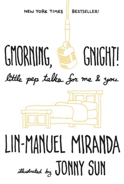 GMORNING, GNIGHT! | 9781984854278 | LIN-MANUEL MIRANDA