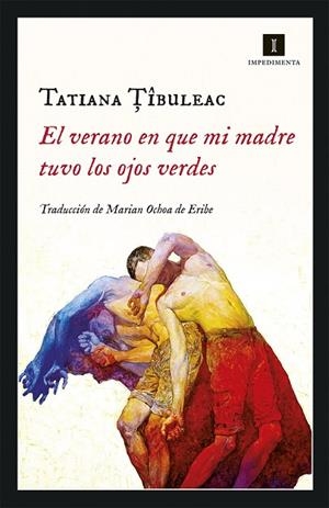 VERANO EN QUE MI MADRE TUVO LOS OJOS VERDES,EL 19¦ED | 9788417553036 | ATIANA TIBULEAC