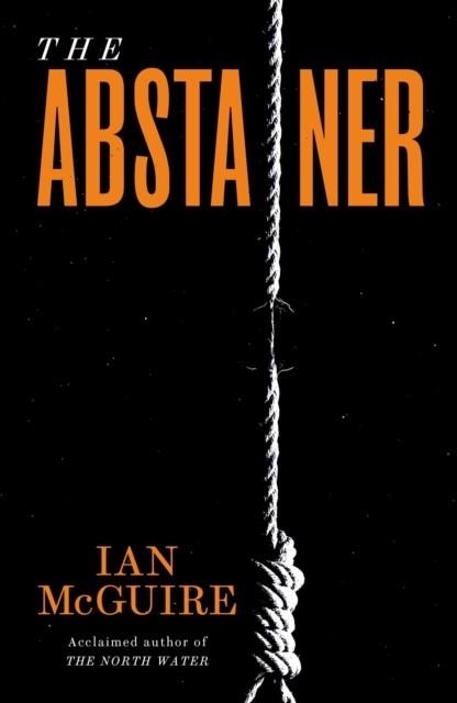THE ABSTAINER | 9781471163593 | IAN MCGUIRE