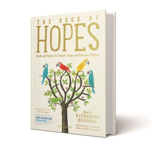 THE BOOK OF HOPES : WORDS AND PICTURES TO COMFORT, INSPIRE AND ENTERTAIN | 9781526629883 | KATHERINE RUNDELL