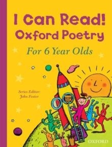 I CAN READ! OXFORD POETRY FOR 6 YEAR OLDS | 9780192744715 | JOHN FOSTER