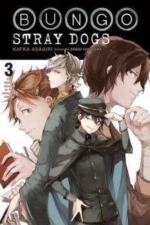 BUNGO STRAY DOGS, VOL. 3 (LIGHT NOVEL) | 9781975303266 | KAFKA ASAGIRI