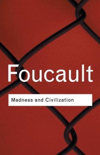 MADNESS AND CIVILIZATION | 9780415253857 | MICHEL FOUCAULT