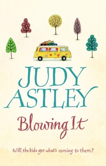 BLOWING IT | 9780552773201 | JUDY ASTLEY