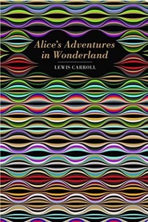ALICE'S ADVENTURES IN WONDERLAND | 9781912714735 | LEWIS CARROLL