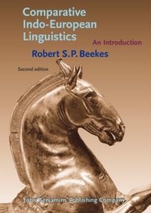 COMPARATIVE INDO-EUROPEAN LINGUISTICS: AN INTRODUCTION.  | 9789027211866 | ROBERT S P BEEKES