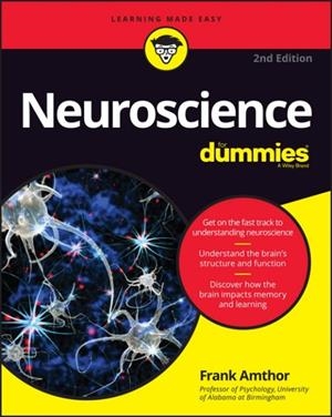 NEUROSCIENCE FOR DUMMIES | 9781119224891 | FRANK AMTHOR 