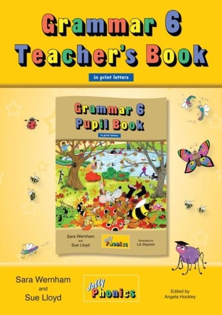 GRAMMAR 6 TEACHER’S BOOK | 9781844145164 | Sara Wernham