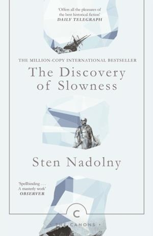 THE DISCOVERY OF SLOWNESS | 9781786891662 | STEN NADOLNY