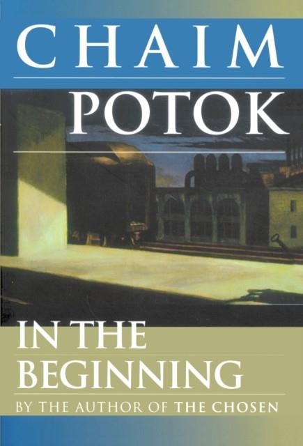 IN THE BEGINNING | 9780449001134 | CHAIM POTOK