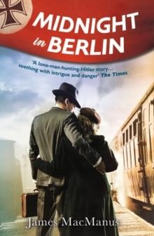 MIDNIGHT IN BERLIN | 9780715651643 | JAMES MACMANUS