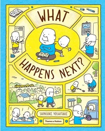 WHAT HAPPENS NEXT? | 9780500651209 | SHINSUKE YOSHITAKE