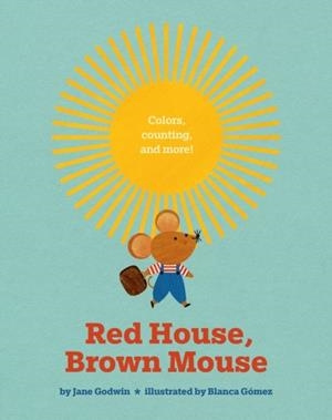 RED HOUSE BROWN MOUSE | 9780593112199 | JANE GODWIN