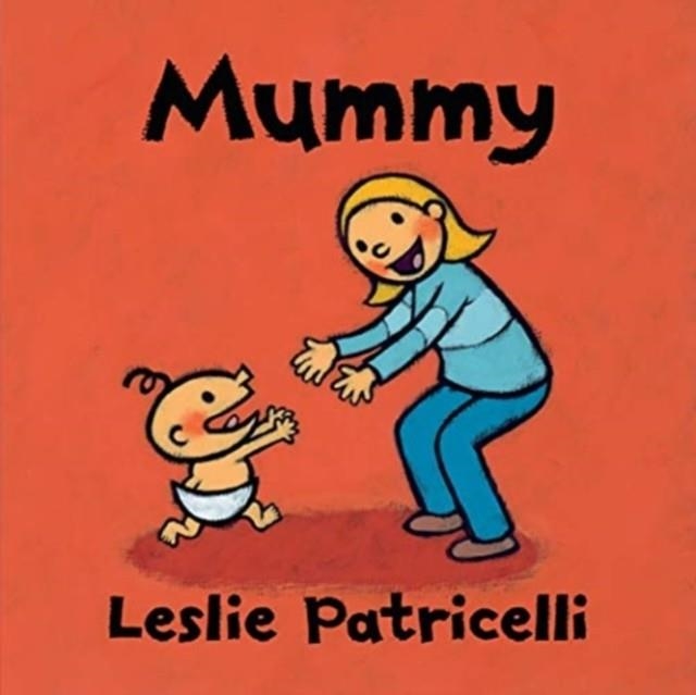 MUMMY | 9781406397970 | LESLIE PATRICELLI